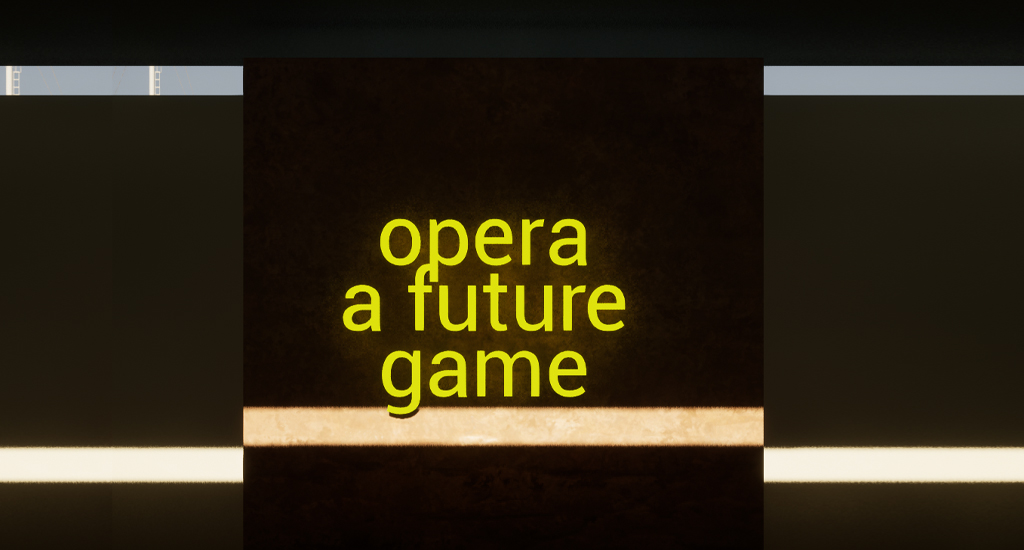 opera - a future game